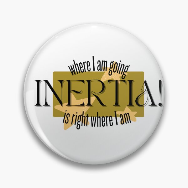 Item preview, INERTIA! designed and sold by ouiouiitslucyb1.