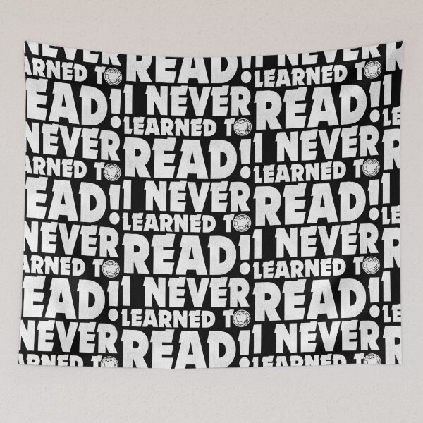Item preview, I Never Learned To Read! designed and sold by ourkid.