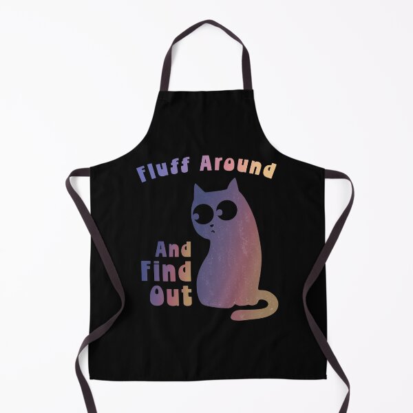 Item preview, Fluff Around And Find Out Funny Cat Puns designed and sold by PavoPlumaA.