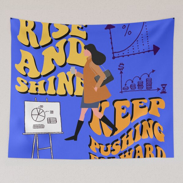 Item preview, rise and shine,keep pushing forward designed and sold by zzzozzo.