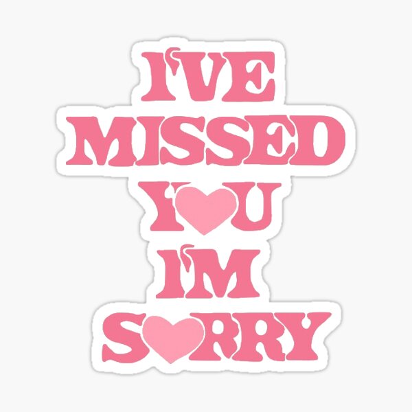 im back did you miss me Sticker