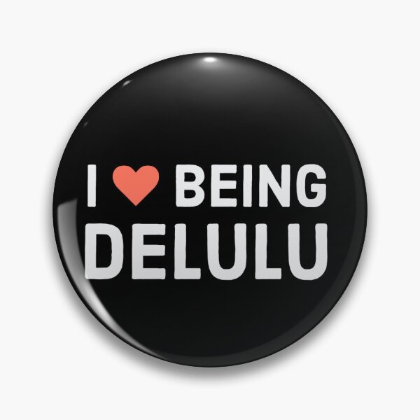 Item preview,  I heart being delulu,I love being delulu designed and sold by vyascreations.