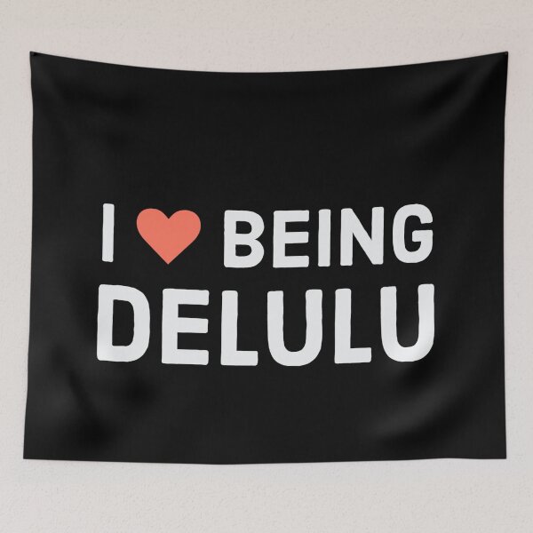 Item preview,  I heart being delulu,I love being delulu designed and sold by vyascreations.