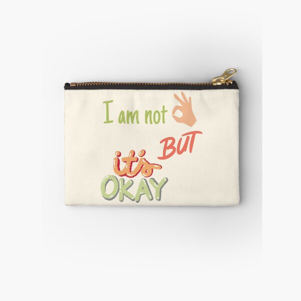 Item preview, I am not okay  designed and sold by NurzZz73.