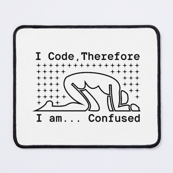 Item preview, I code therefore I confused designed and sold by Yeaha.