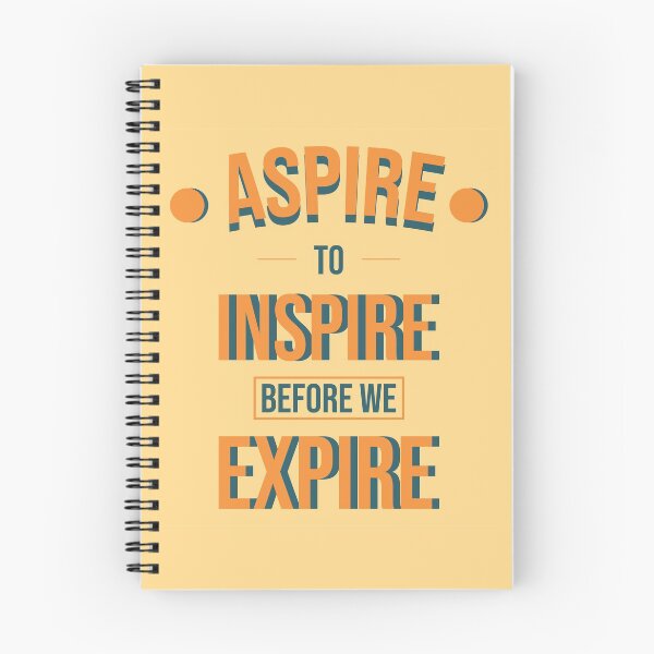 Item preview, Aspire To Inspire Before We Expire Cool Inspiring Design for Boys Girls designed and sold by saadkh.