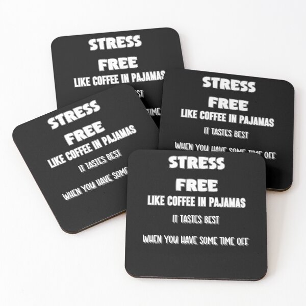 Item preview,  Stress-free like coffee in pajamas – it tastes best when you have some time off designed and sold by ChromaticBlend.