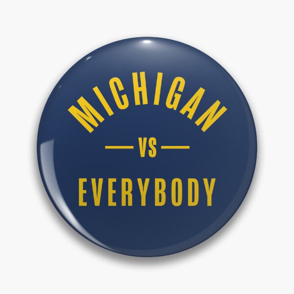 Item preview, Michigan Vs Everybody designed and sold by ktv20.