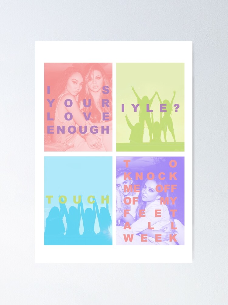 Little Mix Touch // Is Your Love Enough?" Poster for Sale by onembrace | Redbubble