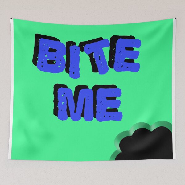 Item preview, Bite Me designed and sold by Mothrrr.