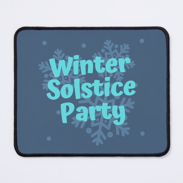Item preview, Winter Solstice Party, Funny Winter Solstice designed and sold by salazare01.