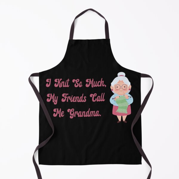 Item preview, I knit so much, my friends call me Grandma. designed and sold by Dominika Bednarska.