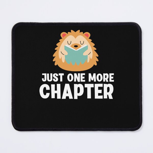 Item preview, Just One More Chapter designed and sold by Peter Stawicki.