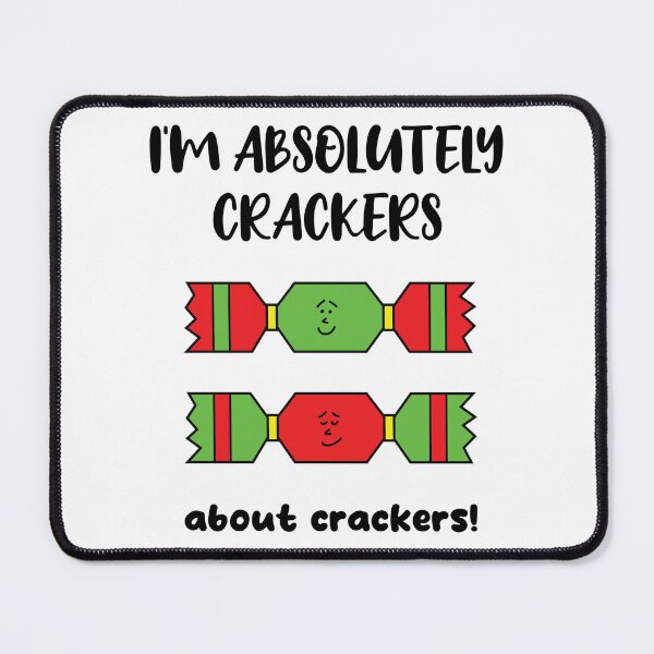 Item preview, I'm Absolutely Crackers... About Crackers - Black Text designed and sold by Sketchypenface.