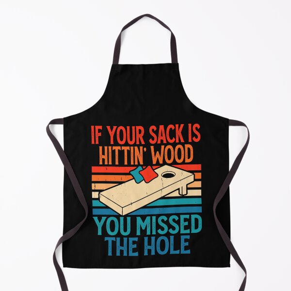 Item preview, If Your Sack Is Hittin Wood You Missed The Hole Retro Design - Baggo Bean Bag Toss Game - Funny Cornhole Player Vintage designed and sold by naworas.