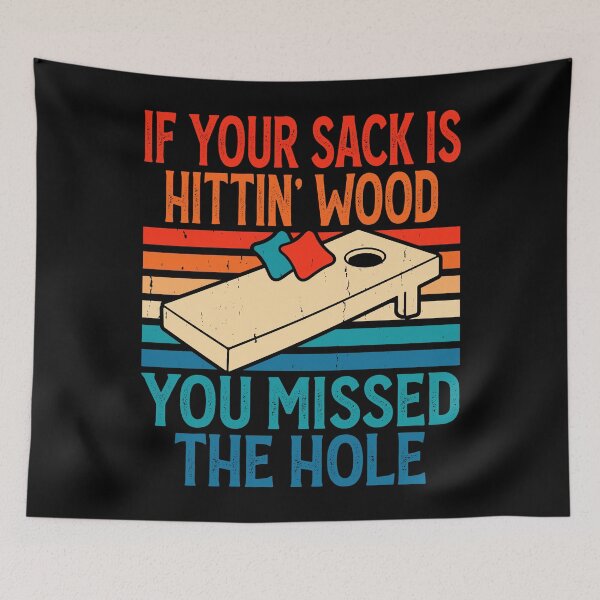 Item preview, If Your Sack Is Hittin Wood You Missed The Hole Retro Design - Baggo Bean Bag Toss Game - Funny Cornhole Player Vintage designed and sold by naworas.