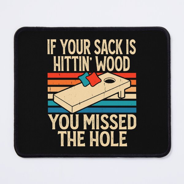 Item preview, If Your Sack Is Hittin Wood You Missed The Hole Retro Design - Baggo Bean Bag Toss Game - Funny Cornhole Player Vintage designed and sold by naworas.