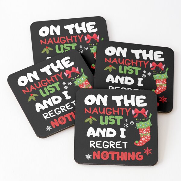 Item preview,  On The Naughty List And I Regret Nothing Funny Xmas designed and sold by ZACK ART.