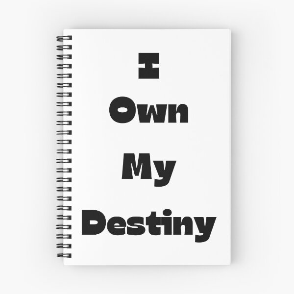 Item preview, I Own My Destiny designed and sold by Anthony Hiorns.