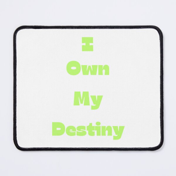 Item preview, I Own My Destiny designed and sold by Anthony Hiorns.