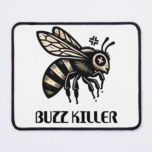 Item preview, Buzz killer designed and sold by arkantus.