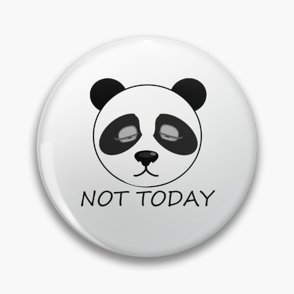 Item preview, Not Today Panda designed and sold by m2inspiration.