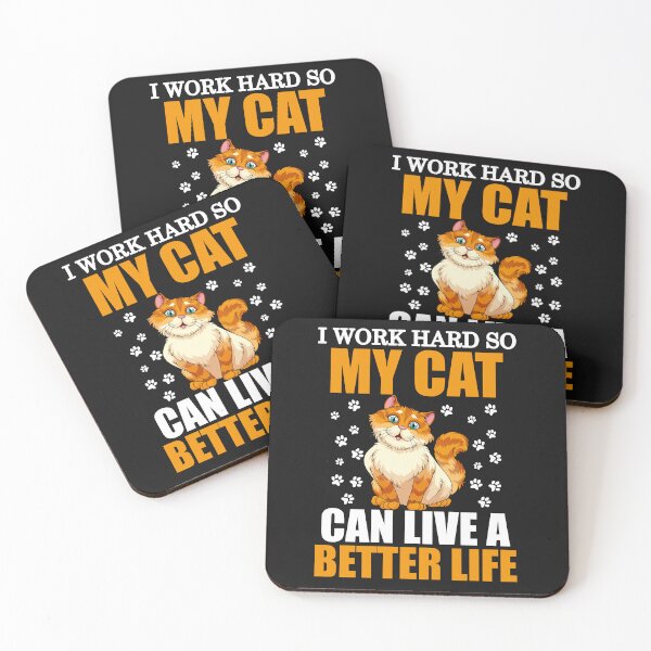 Item preview, I work hard so my cat can live a better life designed and sold by creativevogue.