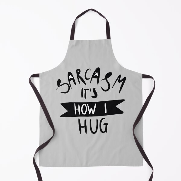 Item preview, Sarcasm it's how I hug designed and sold by ISFdraw.