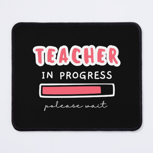 Item preview, Teacher In Progress Please Wait Future Teacher Graduation designed and sold by Sasikharn.