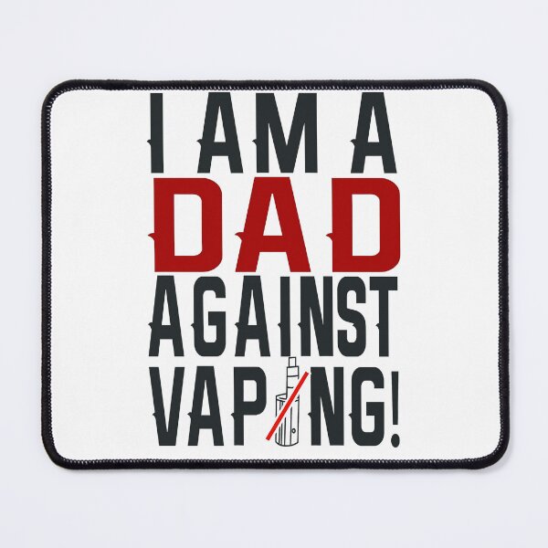 Item preview, I am a DAD against VAPING! designed and sold by Thesonofsams.
