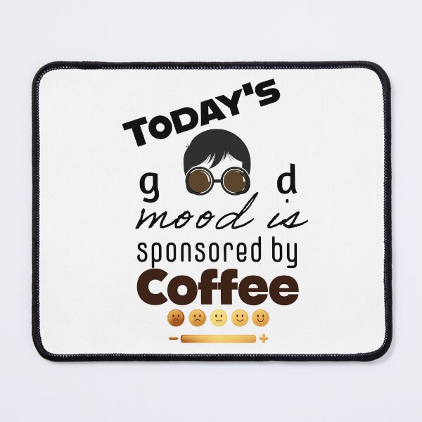 Item preview, Today's Good Mood Sponsored by Coffee: Elevate Your Day with Aesthetic Coffee Vibes designed and sold by lemamis.
