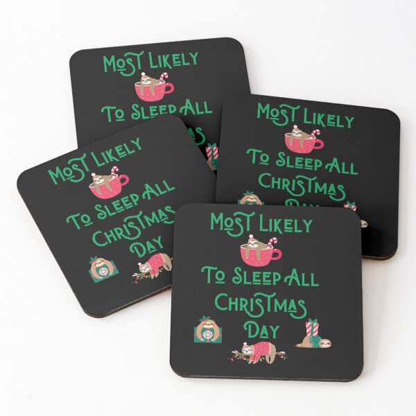 Item preview, Most likely to sleep all christmas day, Sloth on christmas designed and sold by GOLDENGARDENART.
