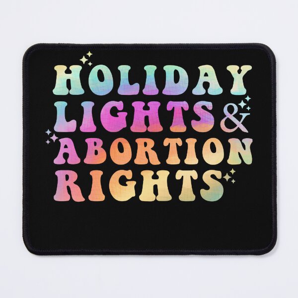Item preview, Holiday Lights And Abortion Rights designed and sold by Zikozaki.
