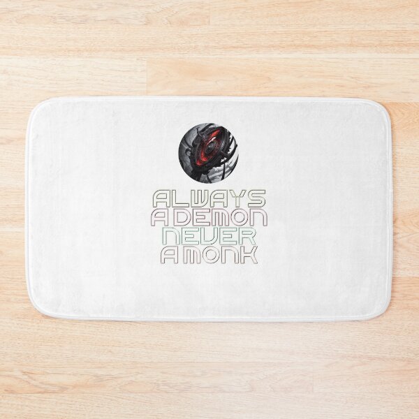 Item preview, Always a Demon, Never a Monk designed and sold by creative-cub.