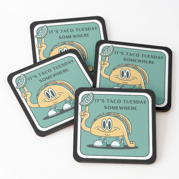 Item preview, It's Taco Tuesday Somewhere designed and sold by Hannah Rosen.