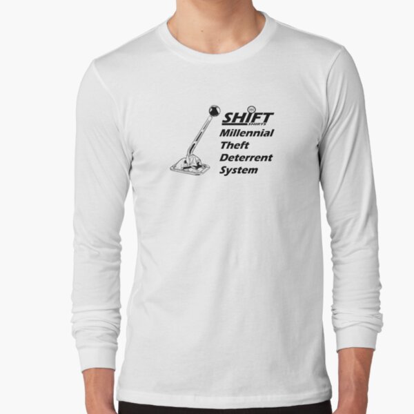 Shift Shirts Theft Deterrent - Manual Transmission Long Sleeve T-Shirt