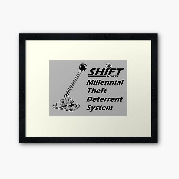 Shift Shirts Theft Deterrent - Manual Transmission Framed Art Print