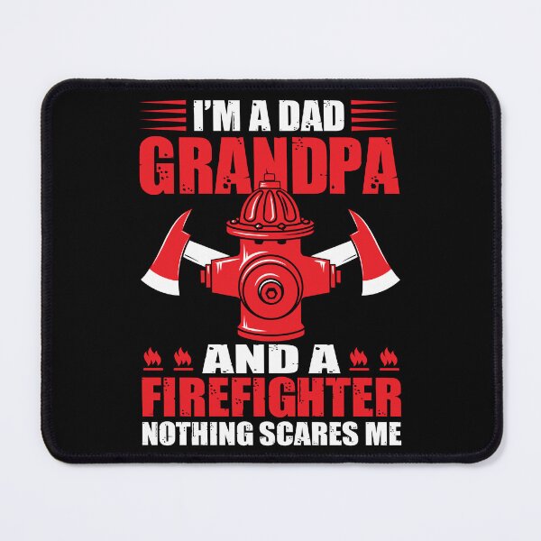 Item preview, I’m A Dad Grandpa And A Firefighter Nothing Scares Me designed and sold by creativevogue.