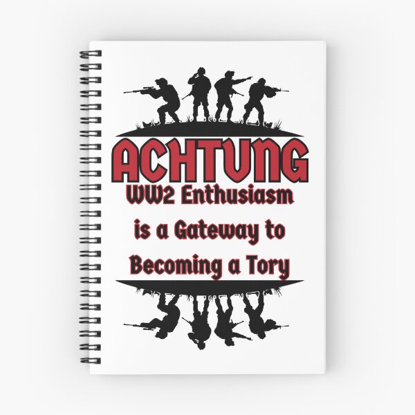 Item preview, achtung - WW2 enthusiasm is a gateway to becoming a tory designed and sold by Alyn8.