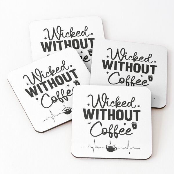 Item preview, Wicked Without Coffee: A Stylish Tribute to Espresso Bliss and Caffeine Love designed and sold by lemamis.