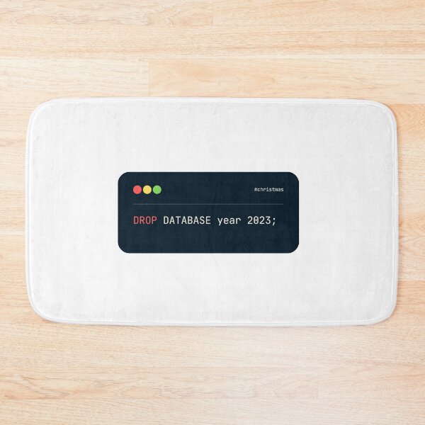 Item preview, DROP DATABASE year2023; Programming Joke For New Year 2024 designed and sold by Redstrawberry13.