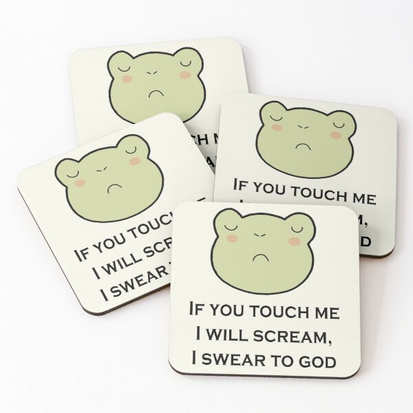 Item preview, Adorable mad frog with the text "If you touch me I will scream, I swear to god", for people with touch aversion designed and sold by NeurodiverseTea.