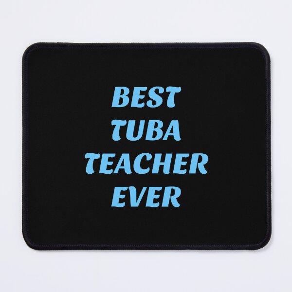 Item preview, Best tuba teacher ever designed and sold by Inspirationmotivation.