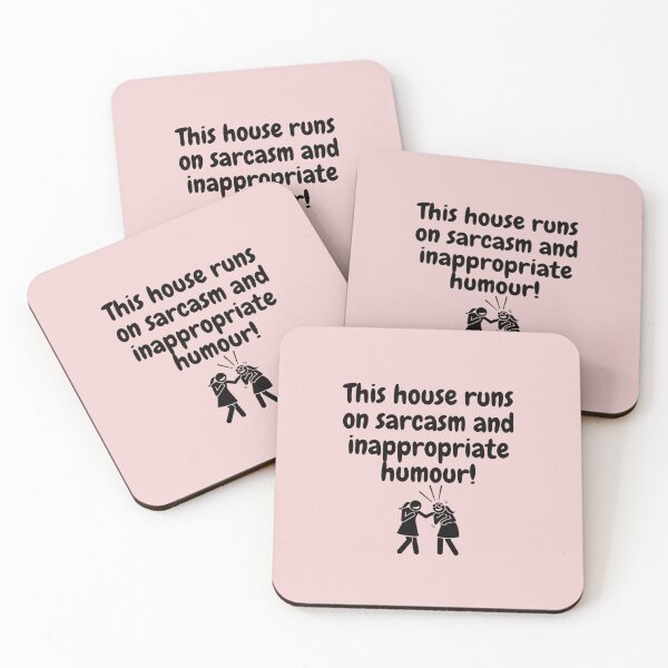Item preview, This house runs on sarcasm and inappropriate humour! designed and sold by tattooclumsey.