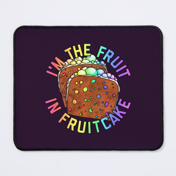 Item preview, I'm The Fruit In Fruitcake designed and sold by Art by Veya.