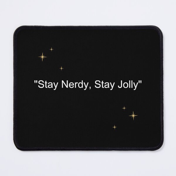 Item preview, Stay Nerdy, Stay Jolly designed and sold by Redstrawberry13.