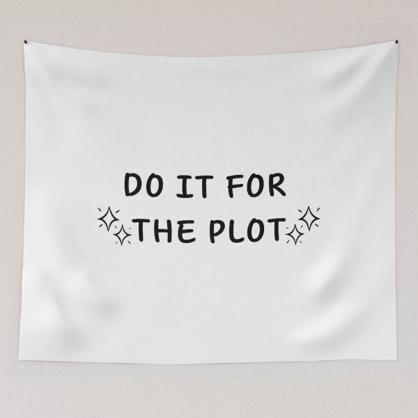 Item preview, Do it for the plot designed and sold by HarajukuTrend.