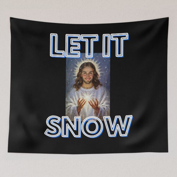 Item preview,  Let it snow with smilling Jesus like in Christmas song funny romantic gifts designed and sold by thankful-loco.