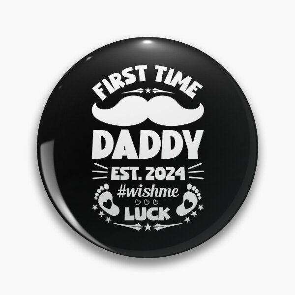 Item preview, First time daddy wish me luck designed and sold by creativevogue.