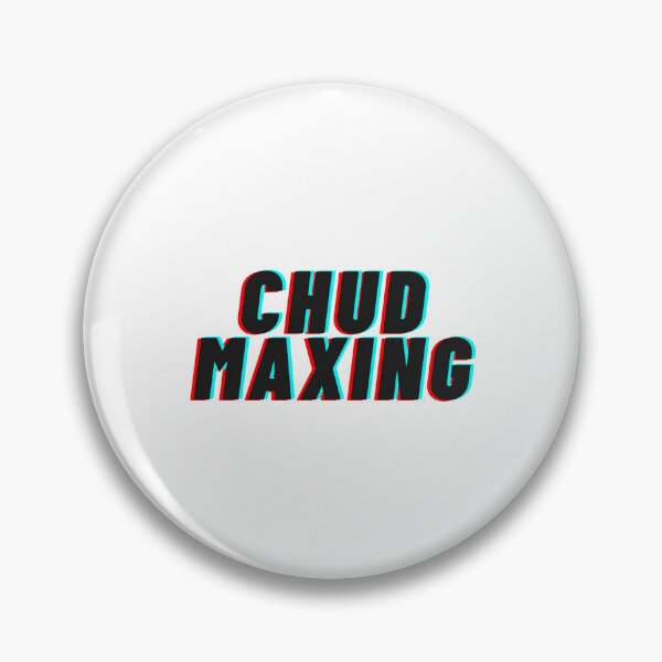 Item preview, chud maxing designed and sold by Introlligentsia.